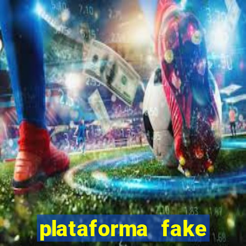 plataforma fake para jogar